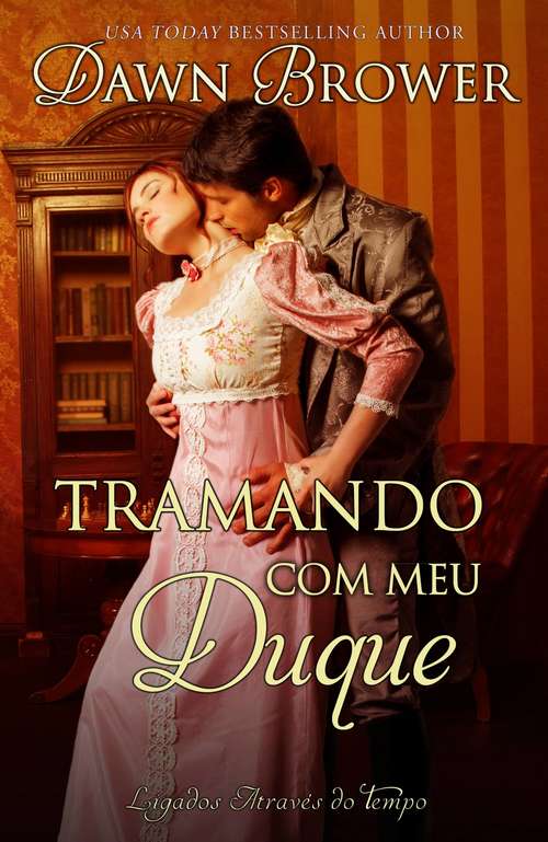 Book cover of Tramando com meu Duque