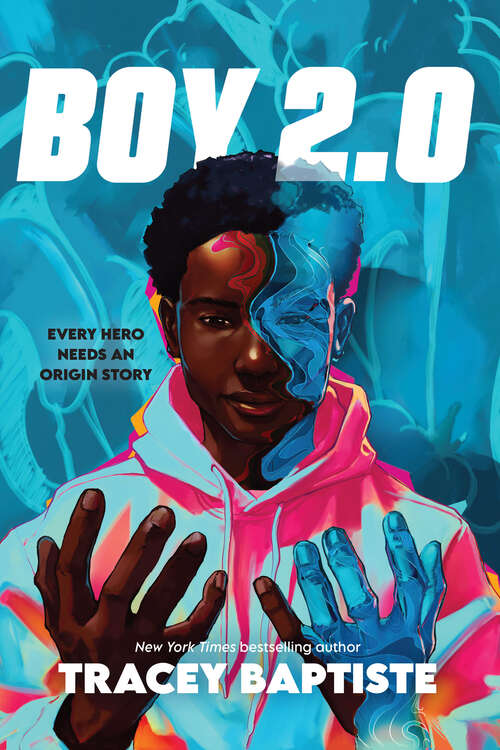 Book cover of Boy 2.0 (Boy 2. 0 Ser. #1)