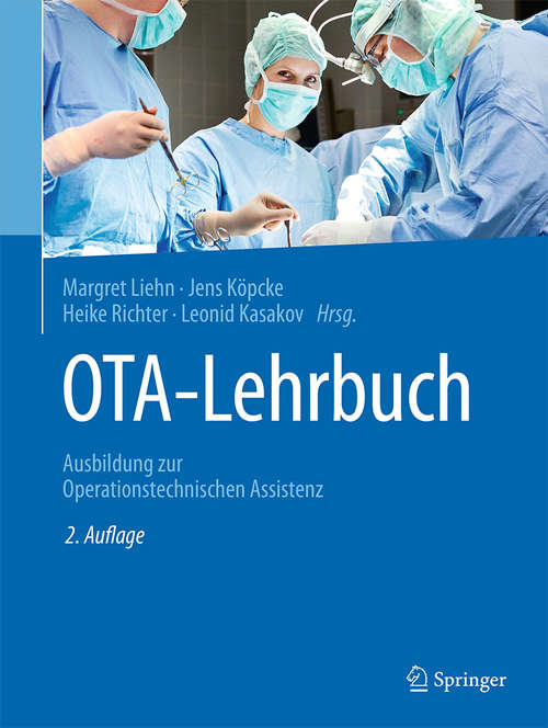 Book cover of OTA-Lehrbuch: Ausbildung Zur Operationstechnischen Assistenz (2. Aufl. 2018)