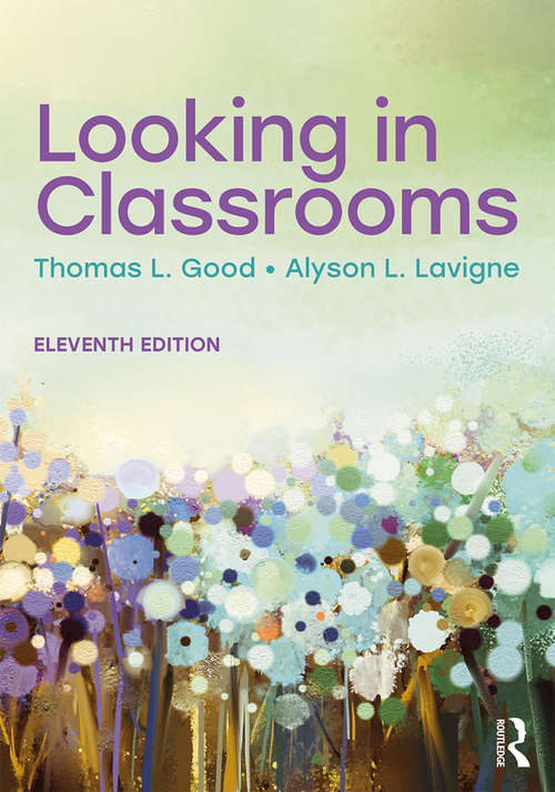 Book cover of Looking in Classrooms (Eleventh Edition)