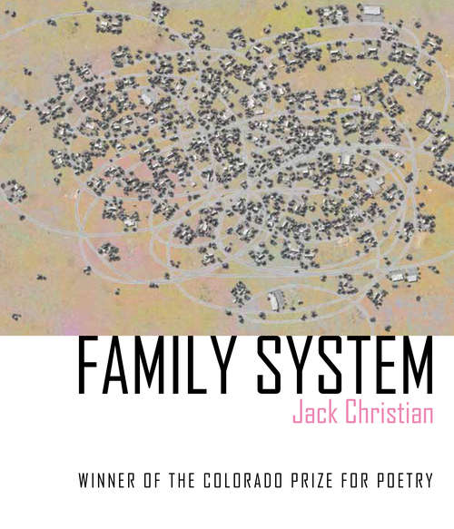 Book cover of Family System (Colorado Prize for Poetry)