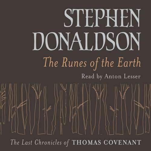 Book cover of The Runes Of The Earth: The Last Chronicles of Thomas Covenant