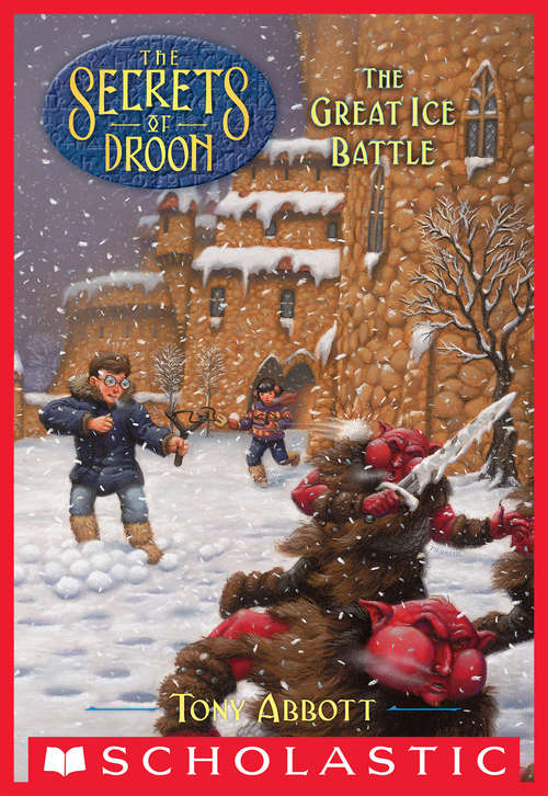 Book cover of The Great Ice Battle (Secrets of Droon #5)