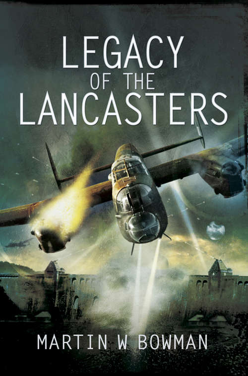 Book cover of Legacy of the Lancasters