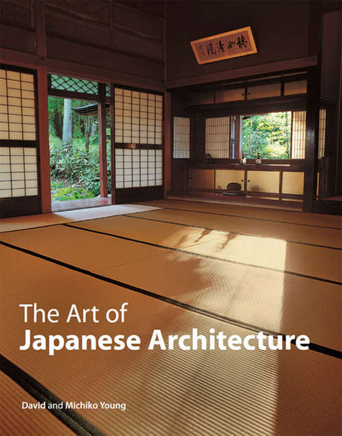 Book cover of The Art of Japanese Architecture