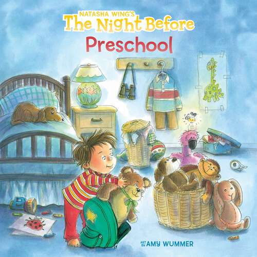 Book cover of The Night Before Preschool (The Night Before)
