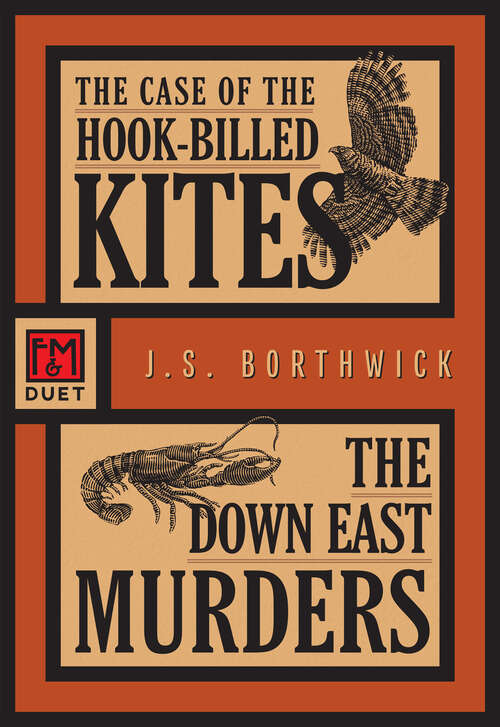 Book cover of The Case of the Hook-Billed Kites / The Down East Murders: An F&M Duet (Sarah Deane Ser. #1)