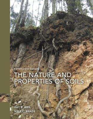 Book cover of The Nature and Properties of Soils (Fifteenth Edition)
