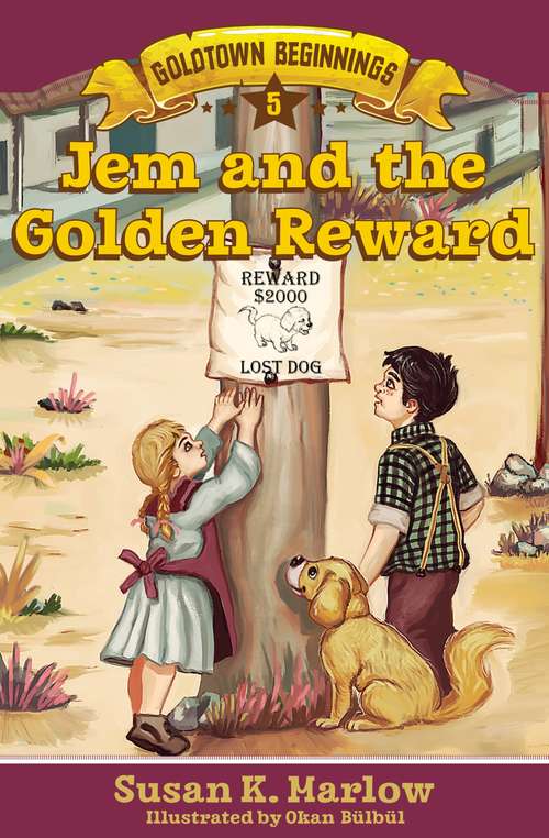 Book cover of Jem and the Golden Reward (Goldtown Beginnings #5)