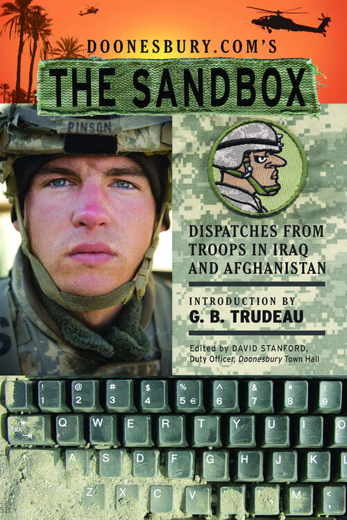 Book cover of Doonesbury.com's The Sandbox: Dispatches from Troops in Iraq and Afghanistan (Doonesbury)