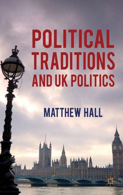 Book cover of Political Traditions and UK Politics