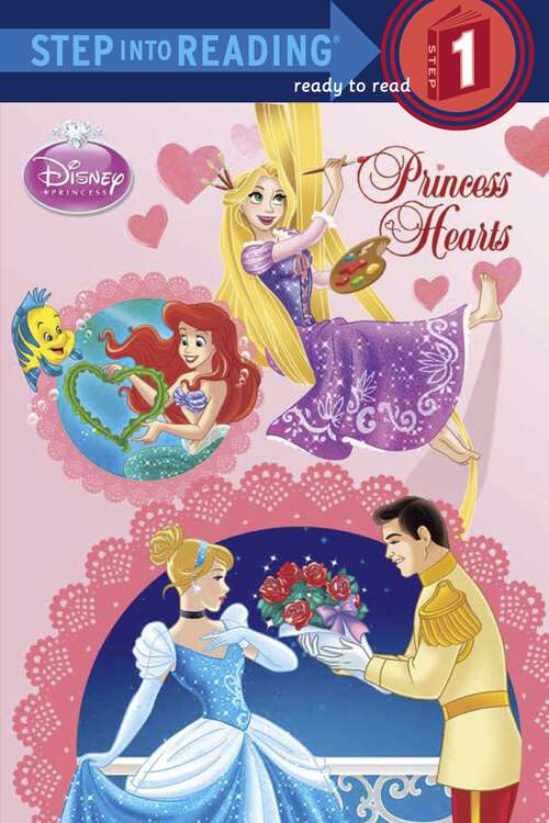 Book cover of Princess Hearts (Step into Reading)