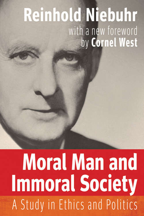 Book cover of Moral Man and Immoral Society: A Study in Ethics and Politics (Library of Theological Ethics Ser.)