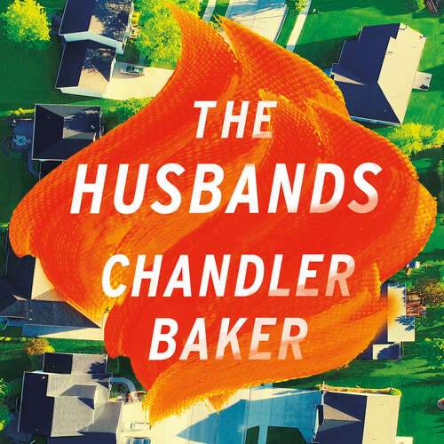 Book cover of The Husbands: An utterly addictive page-turner from the New York Times and Reese Witherspoon Book Club bestselling author