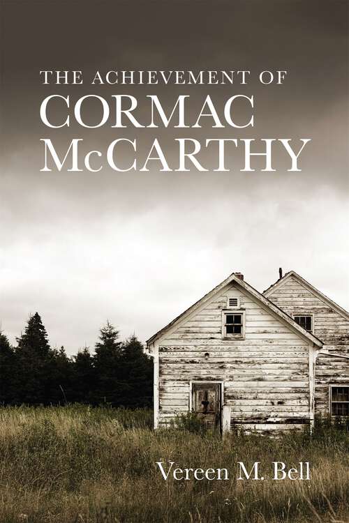 Book cover of The Achievement of Cormac McCarthy
