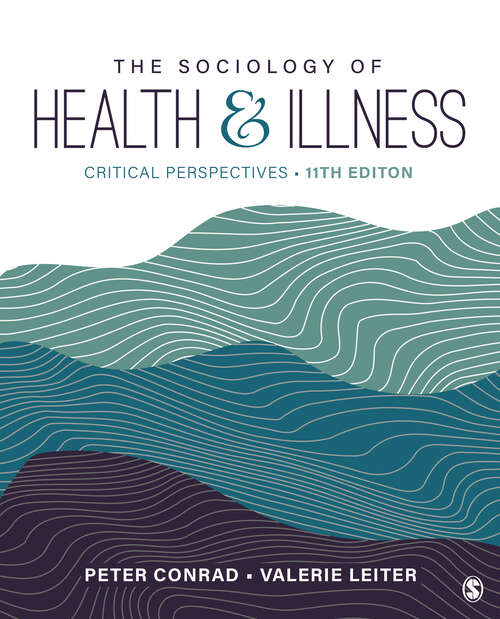 Book cover of The Sociology of Health and Illness: Critical Perspectives (11th Edition)