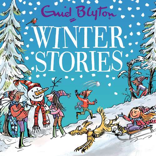 Book cover of Winter Stories: Contains 30 classic tales (Bumper Short Story Collections #14)