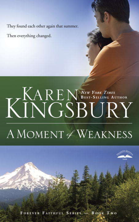 Book cover of A Moment of Weakness (Forever Faithful #2)
