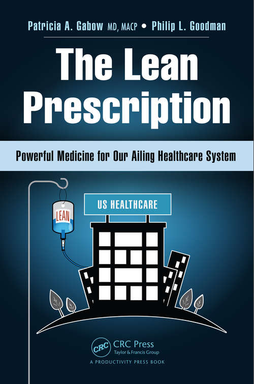 Book cover of The Lean Prescription: Powerful Medicine for Our Ailing Healthcare System