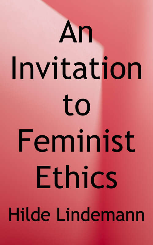 Book cover of An Invitation to Feminist Ethics