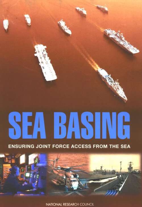 Book cover of Sea Basing: Ensuring Joint Force Access From The Sea