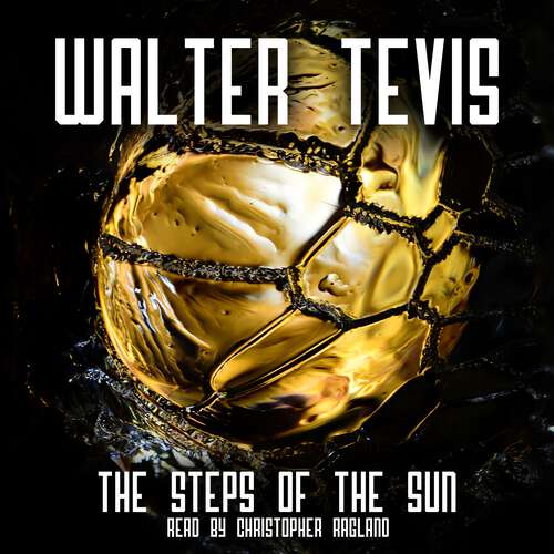 Book cover of The Steps of the Sun: From the author of The Queen's Gambit – now a major Netflix drama (Gateway Essentials #510)