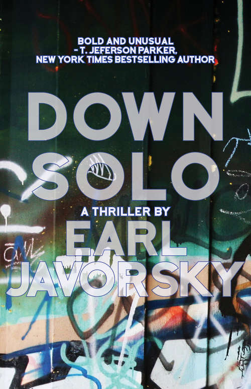 Book cover of Down Solo: A Thriller (PI Charlie Miner Thrillers #1)