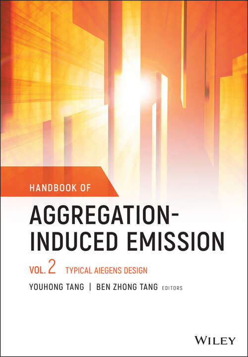 Book cover of Handbook of Aggregation-Induced Emission, Volume 2: Typical AIEgens Design