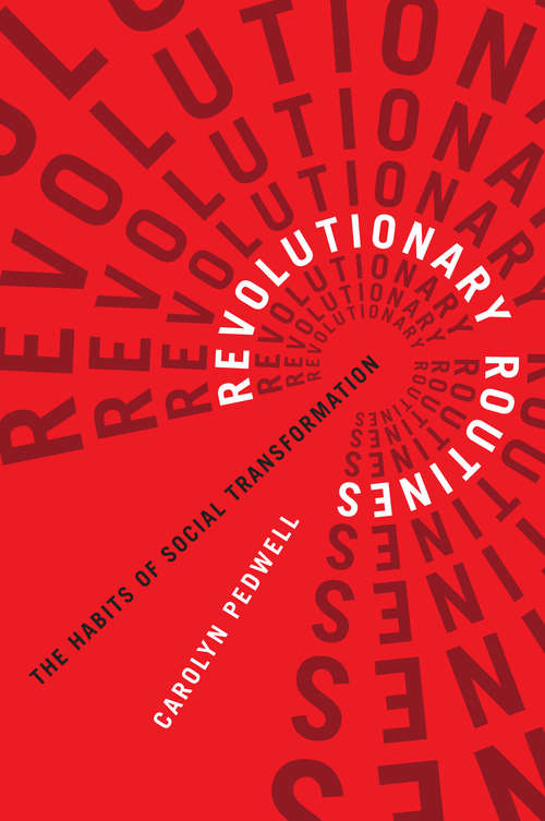 Book cover of Revolutionary Routines: The Habits of Social Transformation (Outspoken)