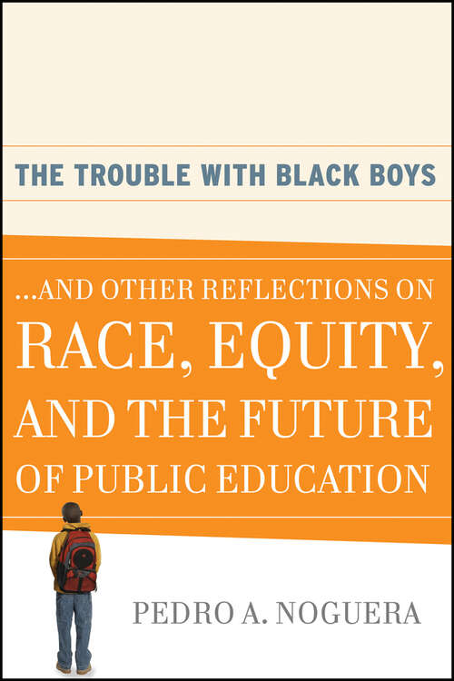 Book cover of The Trouble With Black Boys