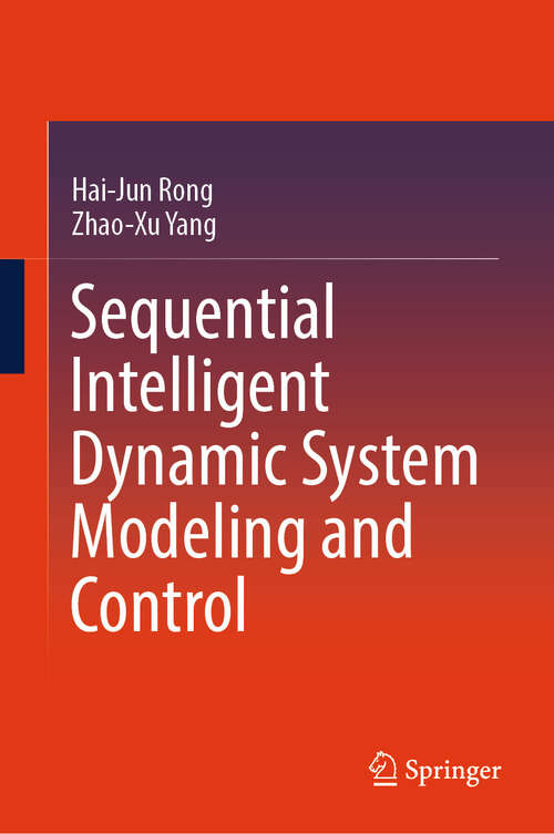 Book cover of Sequential Intelligent Dynamic System Modeling and Control (2024)