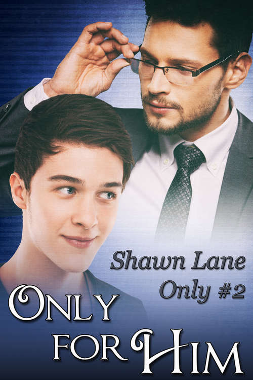 Book cover of Only For Him (Only #2)
