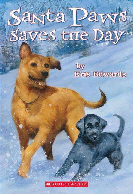 Book cover of Santa Paws Saves the Day (Santa Paws #7)