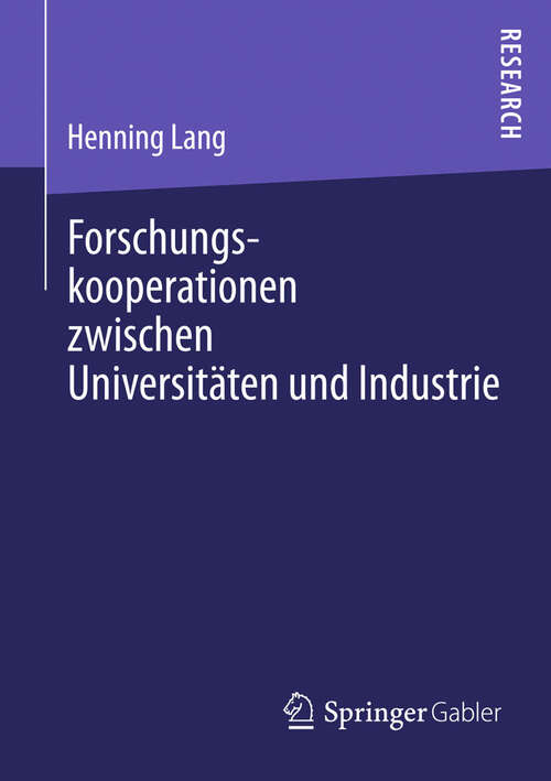 Book cover of Forschungskooperationen zwischen Universitäten und Industrie