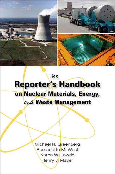 Book cover of The Reporter's Handbook on Nuclear Materials, Energy, and Waste Management