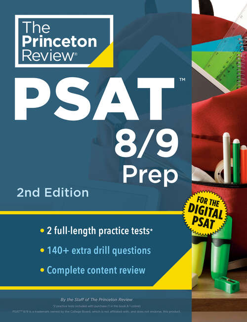 Book cover of Princeton Review PSAT 8/9 Prep, 2nd Edition: 2 Practice Tests + Content Review + Strategies for the Digital PSAT 8/9 (College Test Preparation)