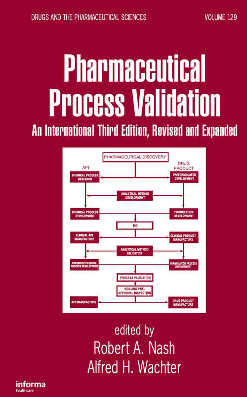 Book cover of Pharmaceutical Process Validation: An International (3) (Drugs and the Pharmaceutical Sciences)