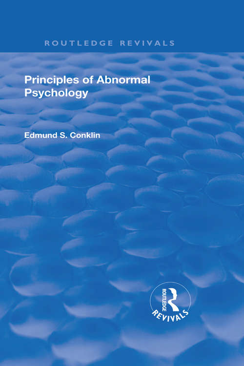 Book cover of Revival: Principles of Abnormal Psychology (Routledge Revivals)