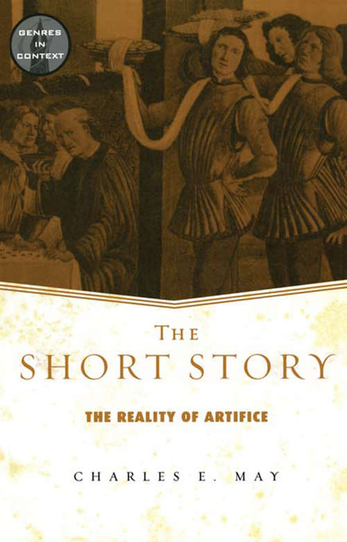 Book cover of The Short Story: The Reality of Artifice (Genres in Context)