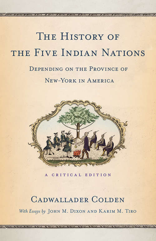 Book cover of The History of the Five Indian Nations Depending on the Province of New-York in America: A Critical Edition (2)