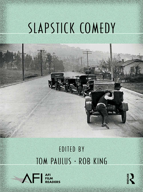 Book cover of Slapstick Comedy (AFI Film Readers)