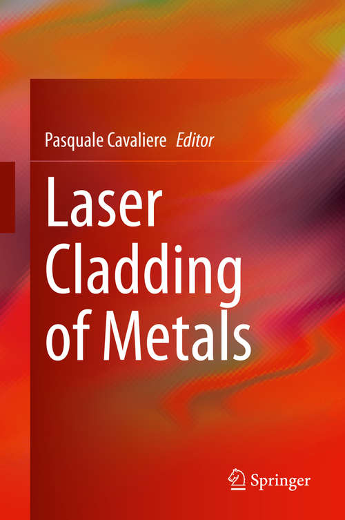 Book cover of Laser Cladding of Metals (1st ed. 2021)