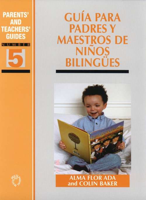 Book cover of Guía para padres y maestros de niños bilingües