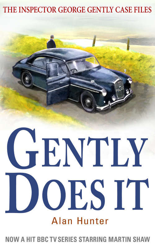 Book cover of Gently Does It (George Gently)