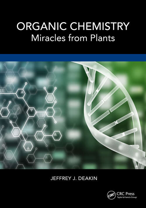 Book cover of Organic Chemistry: Miracles from Plants