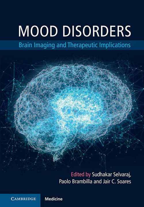 Book cover of Mood Disorders: Brain Imaging and Therapeutic Implications