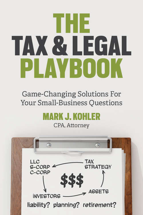 Book cover of The Tax and Legal Playbook