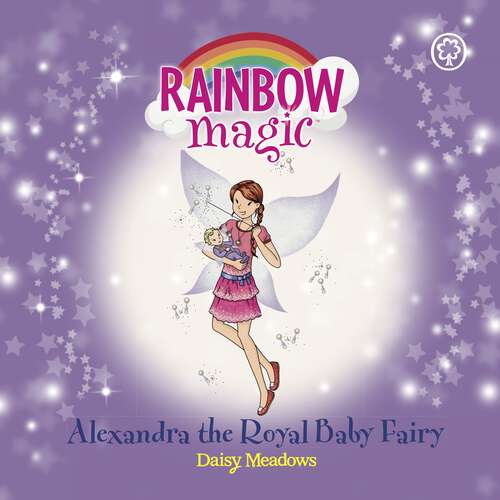Book cover of Alexandra the Royal Baby Fairy (Rainbow Magic #1)