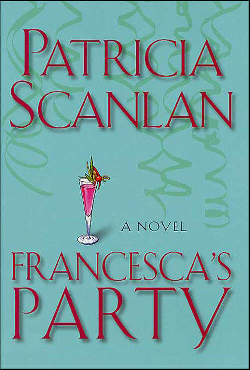 Book cover of Francesca's Party: A Novel