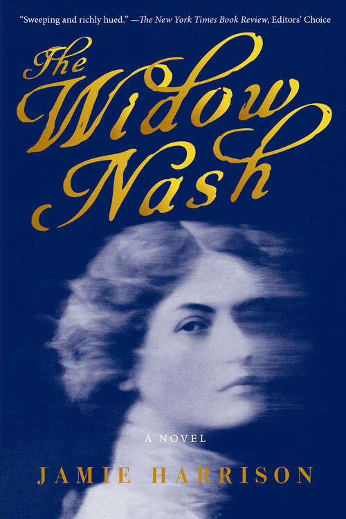 Book cover of The Widow Nash: A Novel